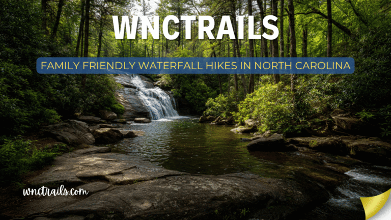 Family Friendly Waterfall Hikes In North Carolina