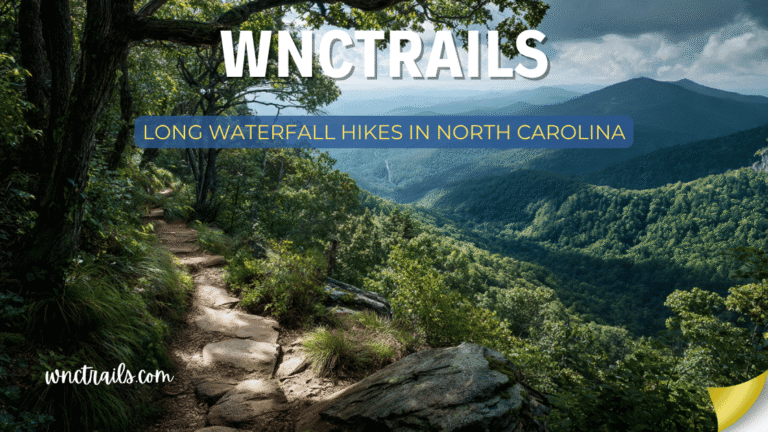 Long Waterfall Hikes In North Carolina
