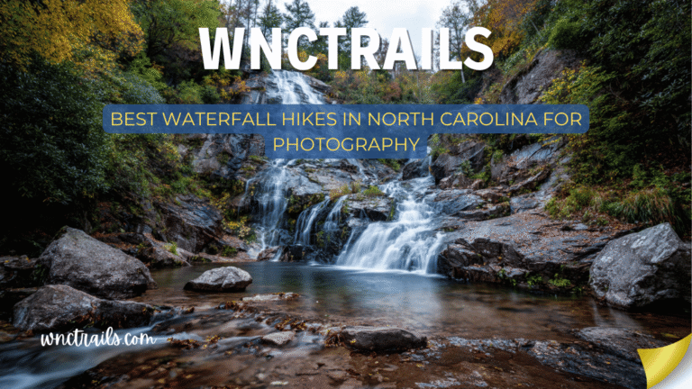 Best Waterfall Hikes In North Carolina For Photography