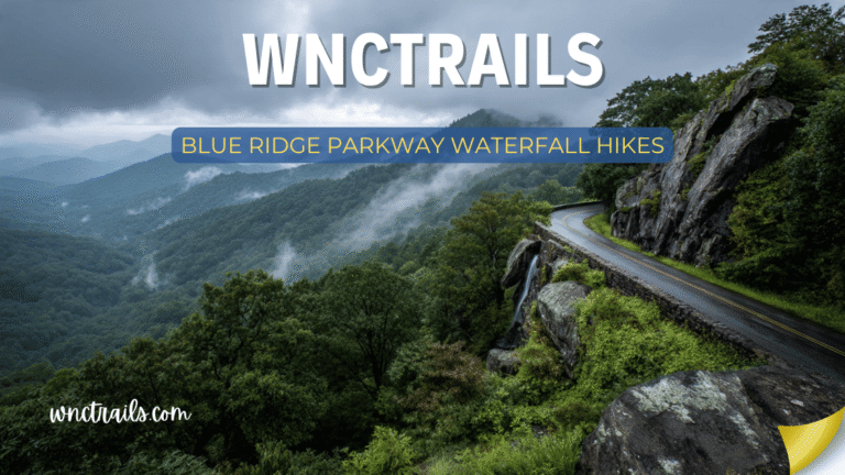 Blue Ridge Parkway Waterfall Hikes
