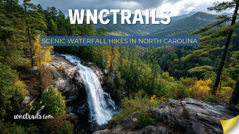 Scenic Waterfall Hikes In North Carolina