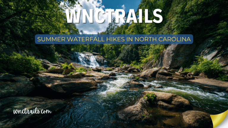 Summer Waterfall Hikes In North Carolina